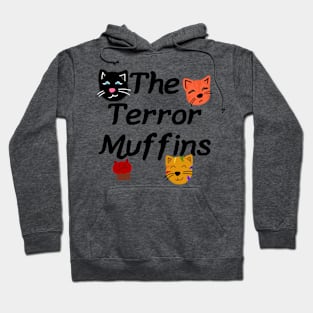 The Terror Muffins Hoodie